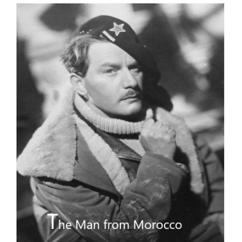 The Man from Morocco – 1945 Civil War